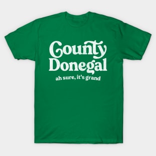 County Donegal / Original Humorous Retro Typography Design T-Shirt